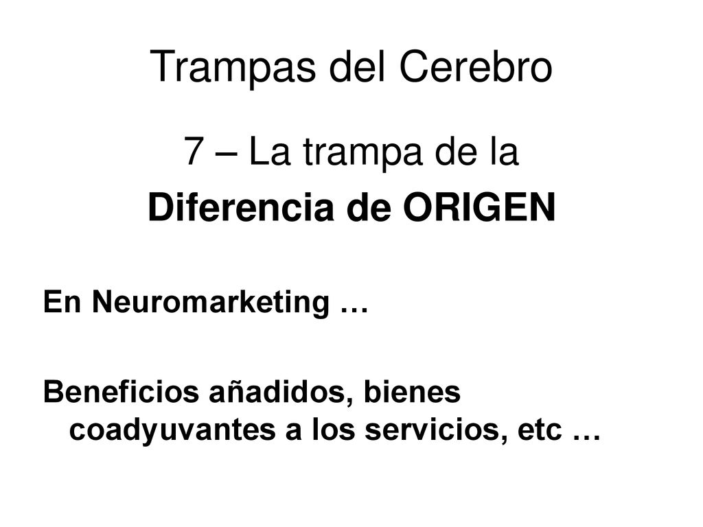 Trampas del Cerebro 7 – La trampa de la Diferencia de ORIGEN