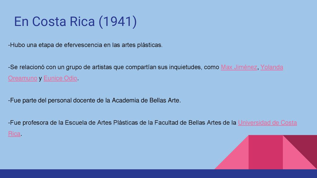 En Costa Rica (1941) -Hubo una etapa de efervescencia en las artes plásticas.