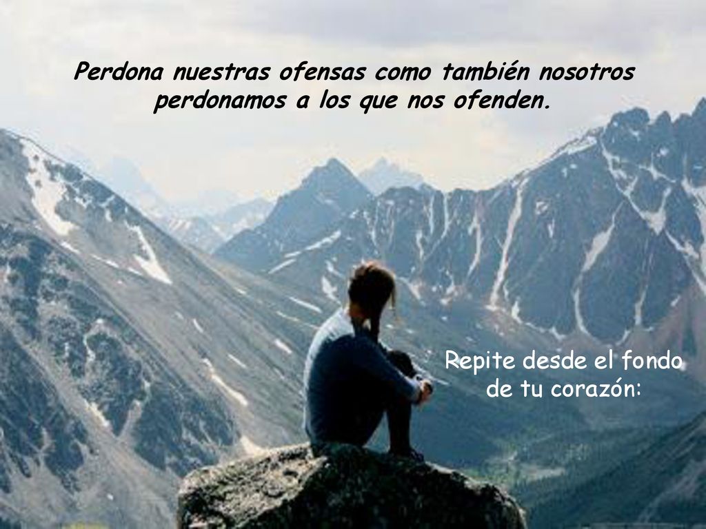 Repite desde el fondo de tu corazón: