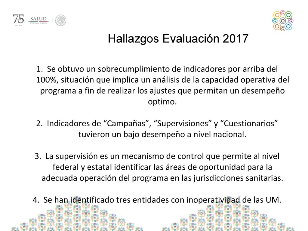 Se han identificado tres entidades con inoperatividad de las UM.
