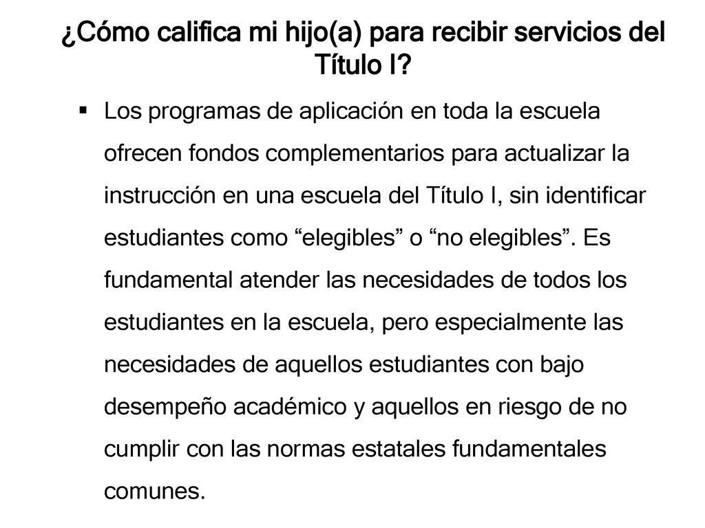 ¿Cómo califica mi hijo(a) para recibir servicios del Título I