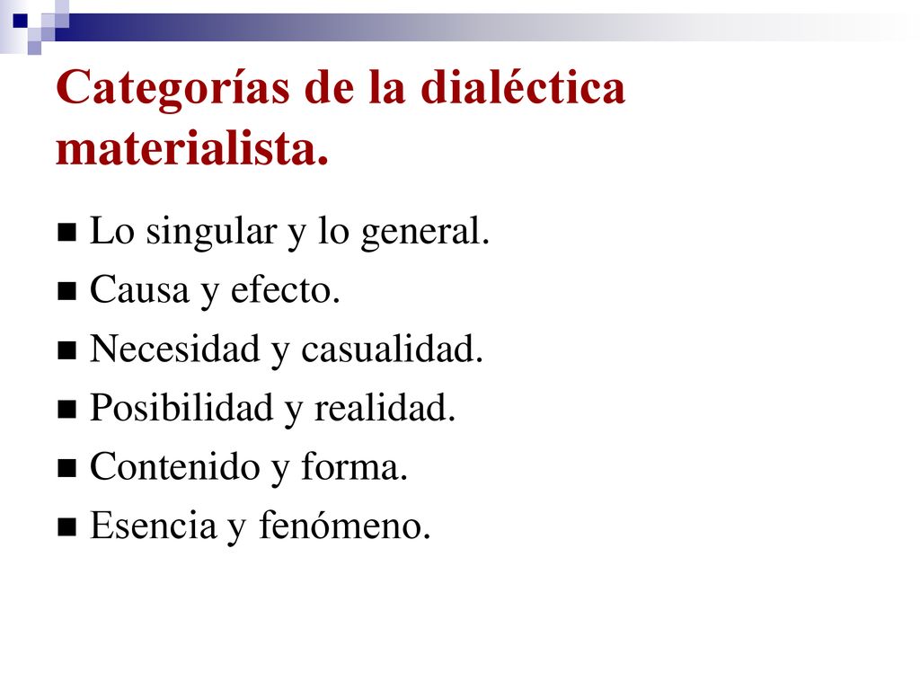 Categorías de la dialéctica materialista.