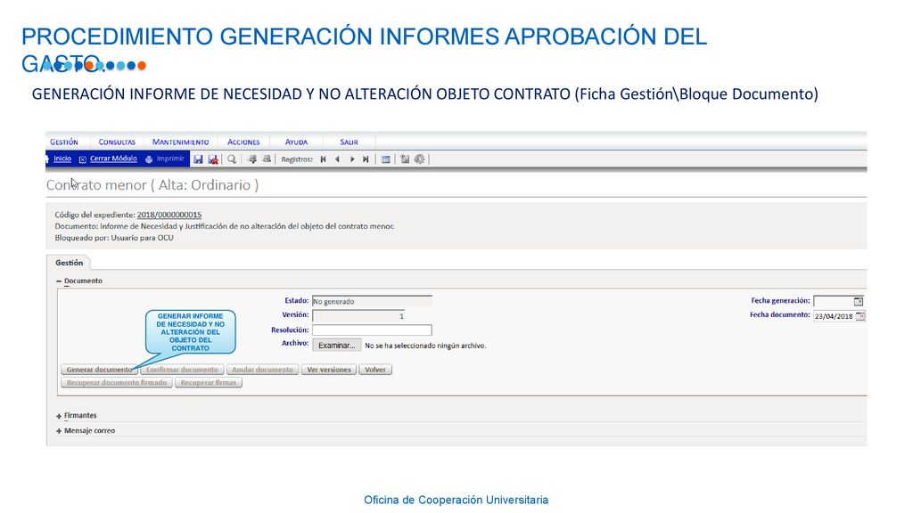 GENERAR INFORME DE NECESIDAD Y NO ALTERACIÓN DEL OBJETO DEL CONTRATO