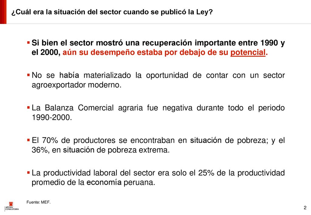 ¿Cuál era la situación del sector cuando se publicó la Ley