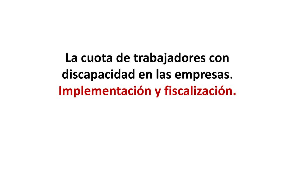 La cuota de trabajadores con discapacidad en las empresas