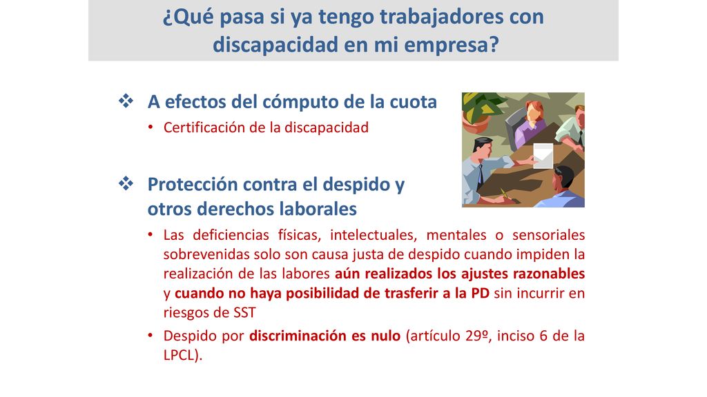 ¿Qué pasa si ya tengo trabajadores con discapacidad en mi empresa