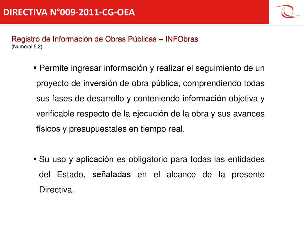 DIRECTIVA N° CG-OEA Registro de Información de Obras Públicas – INFObras. (Numeral 5.2)