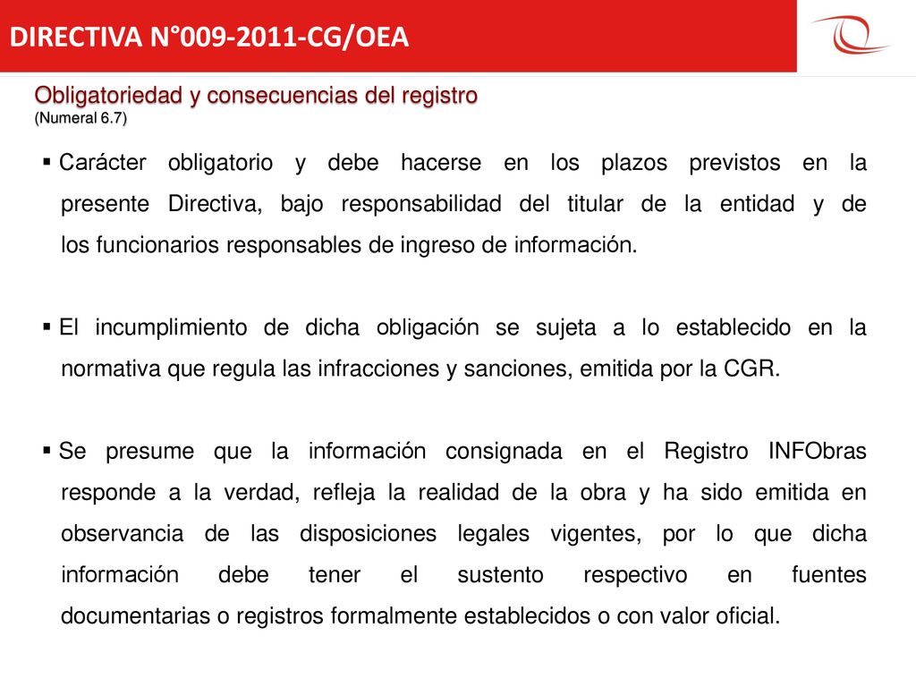 DIRECTIVA N° CG/OEA 2. La directiva. Obligatoriedad y consecuencias del registro. (Numeral 6.7)