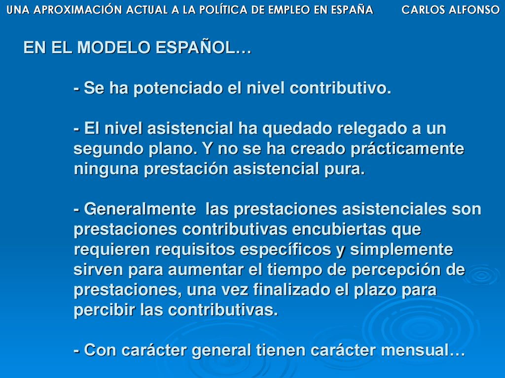 UNA APROXIMACIÓN ACTUAL A LA POLÍTICA DE EMPLEO EN ESPAÑA