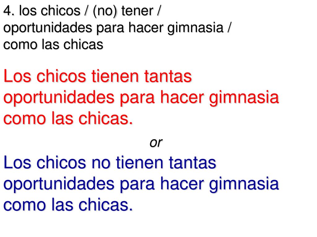 or Los chicos tienen tantas oportunidades para hacer gimnasia