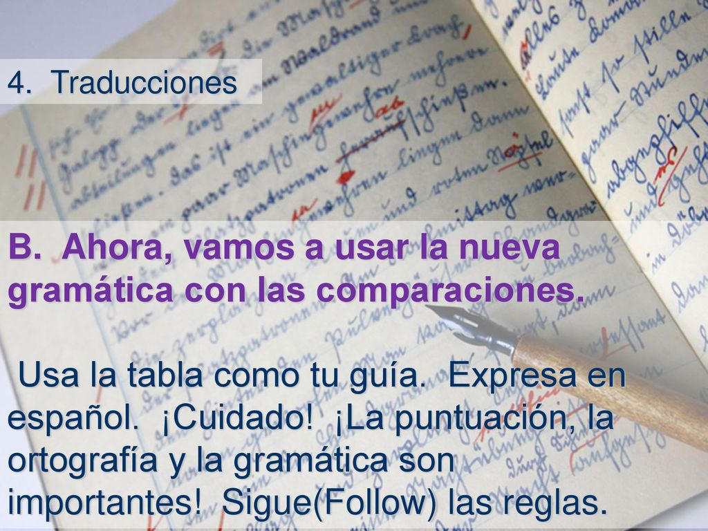 Ahora, vamos a usar la nueva gramática con las comparaciones.