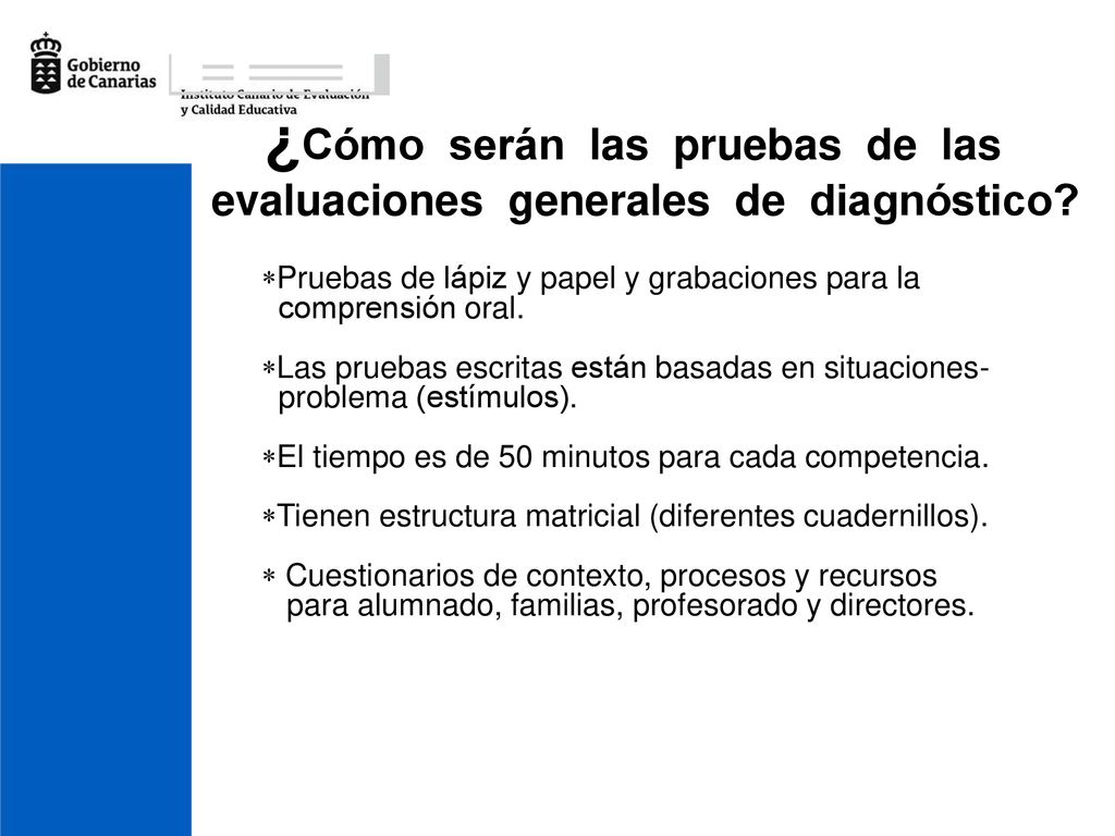 ¿Cómo serán las pruebas de las evaluaciones generales de diagnóstico