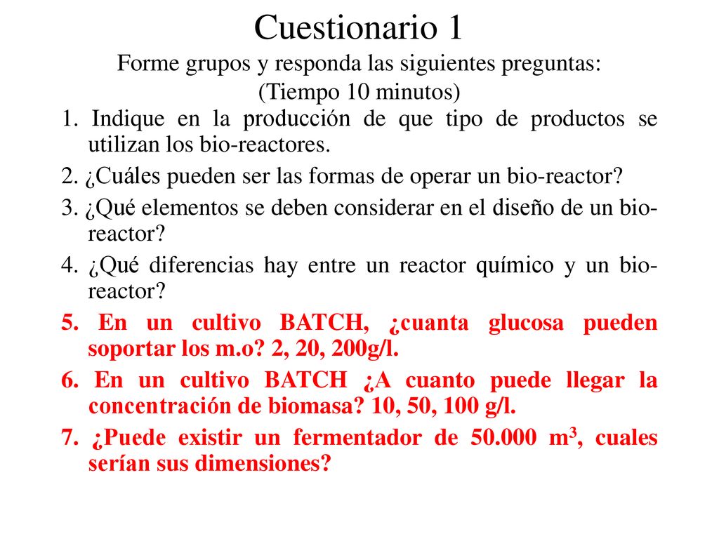 Cuestionario 1 Forme grupos y responda las siguientes preguntas: (Tiempo 10 minutos)