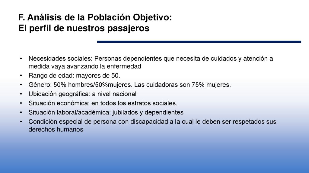 F. Análisis de la Población Objetivo: El perfil de nuestros pasajeros