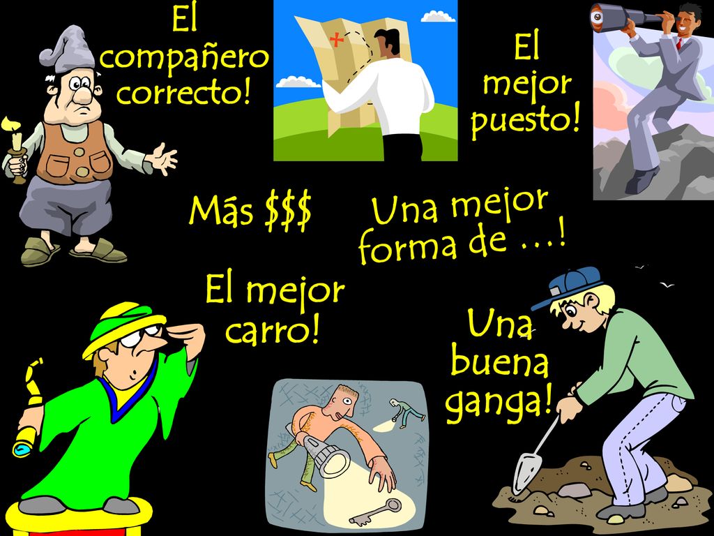 Más $$$ Una mejor forma de …! El mejor carro! Una buena ganga!