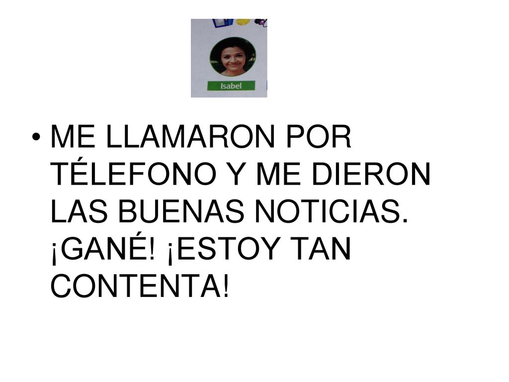 ME LLAMARON POR TÉLEFONO Y ME DIERON LAS BUENAS NOTICIAS. ¡GANÉ