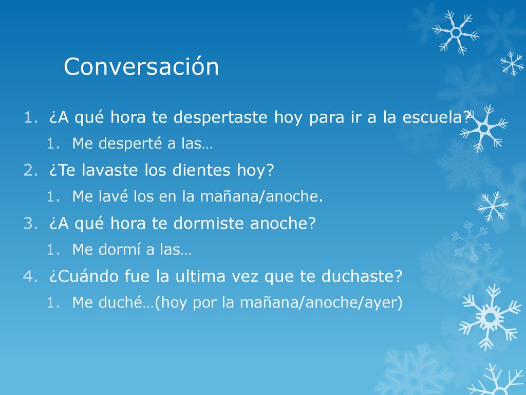 Conversación ¿A qué hora te despertaste hoy para ir a la escuela