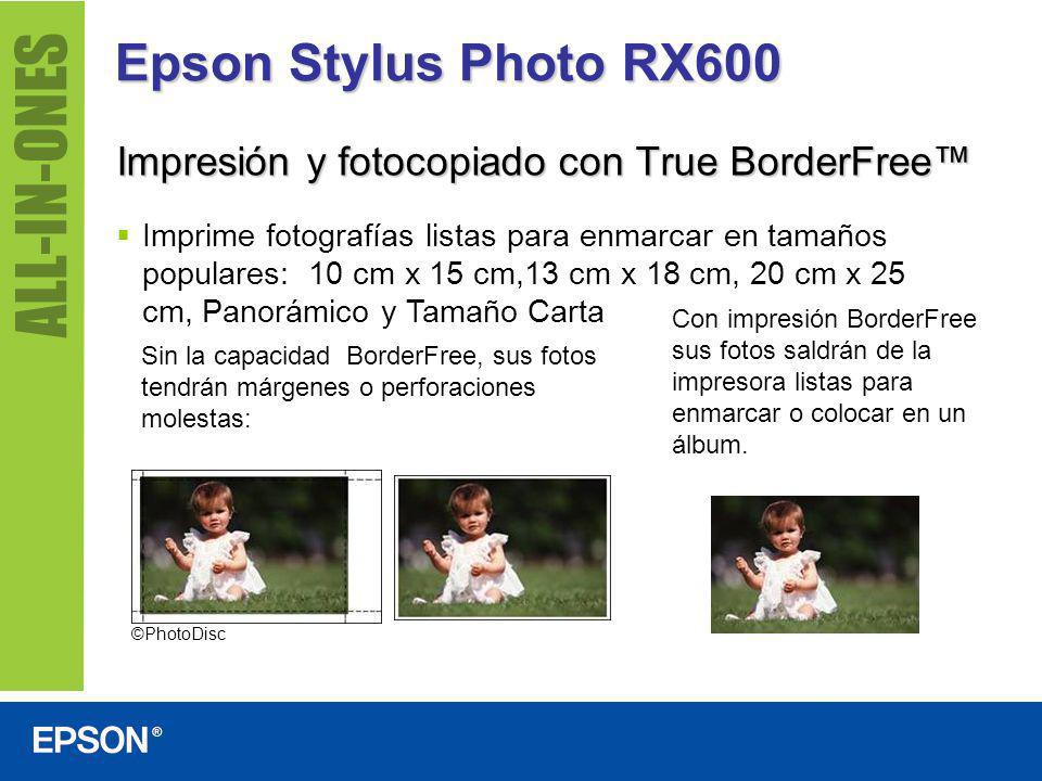Epson Stylus Photo RX600 Impresión y fotocopiado con True BorderFree™