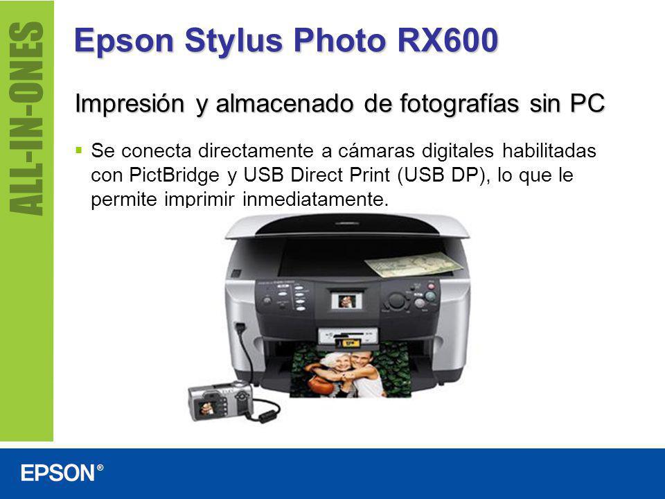 Epson Stylus Photo RX600 Impresión y almacenado de fotografías sin PC