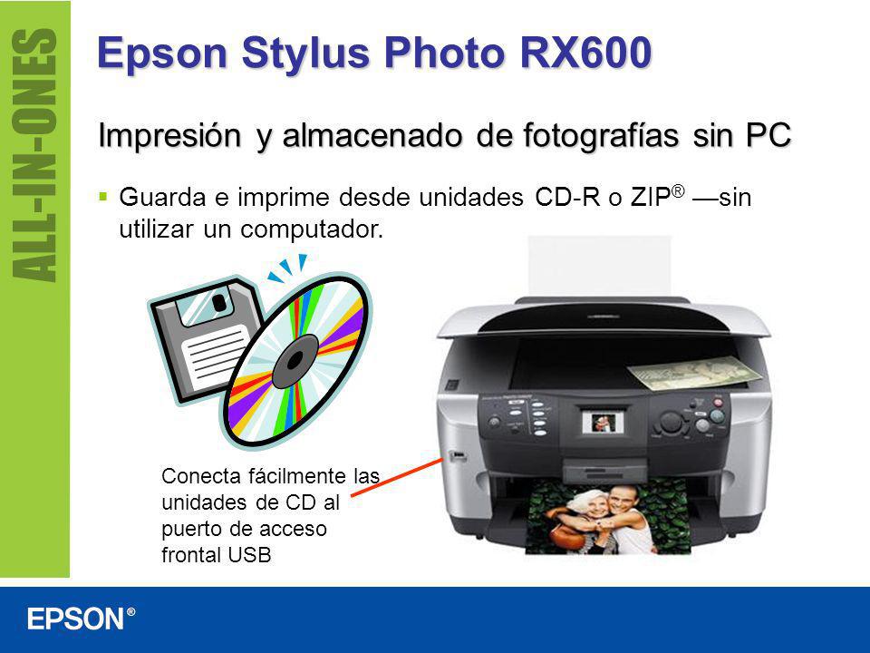 Epson Stylus Photo RX600 Impresión y almacenado de fotografías sin PC