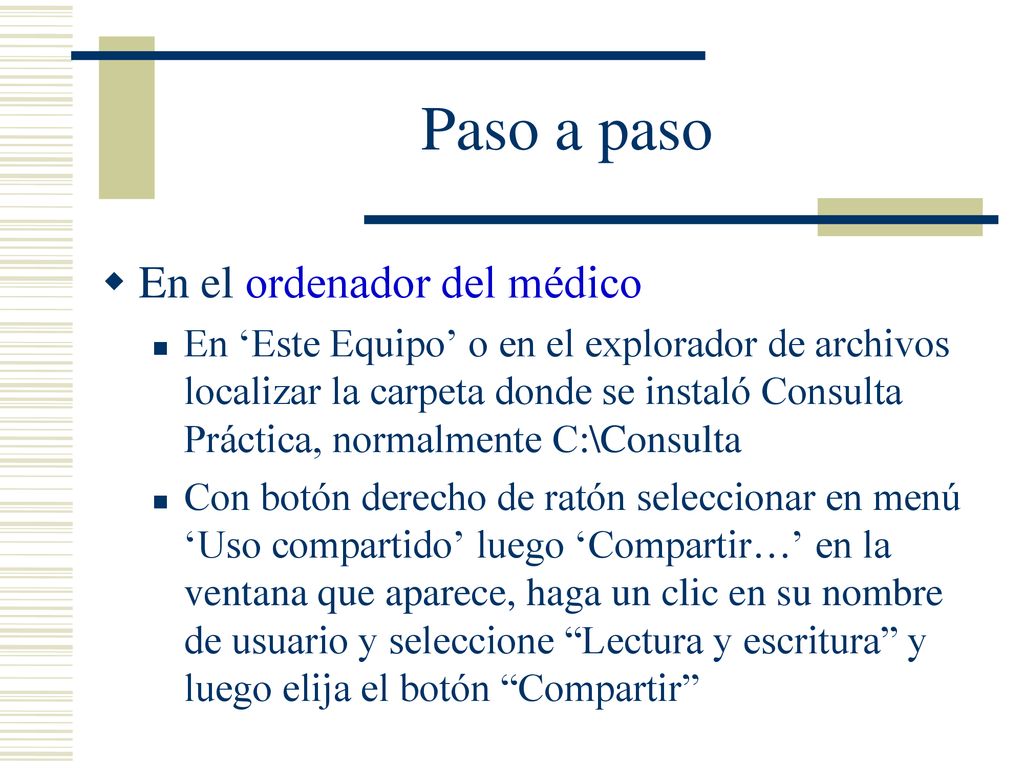 Paso a paso En el ordenador del médico