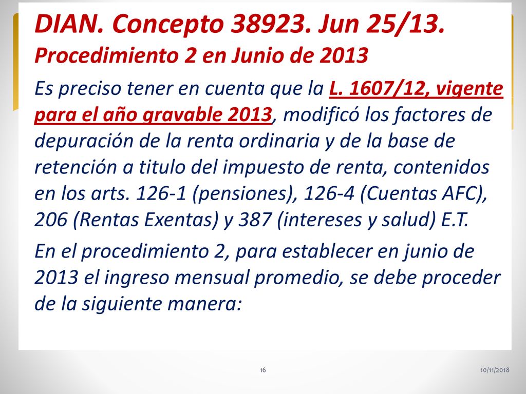 DIAN. Concepto Jun 25/13. Procedimiento 2 en Junio de 2013