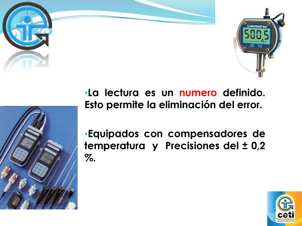 La lectura es un numero definido. Esto permite la eliminación del error.