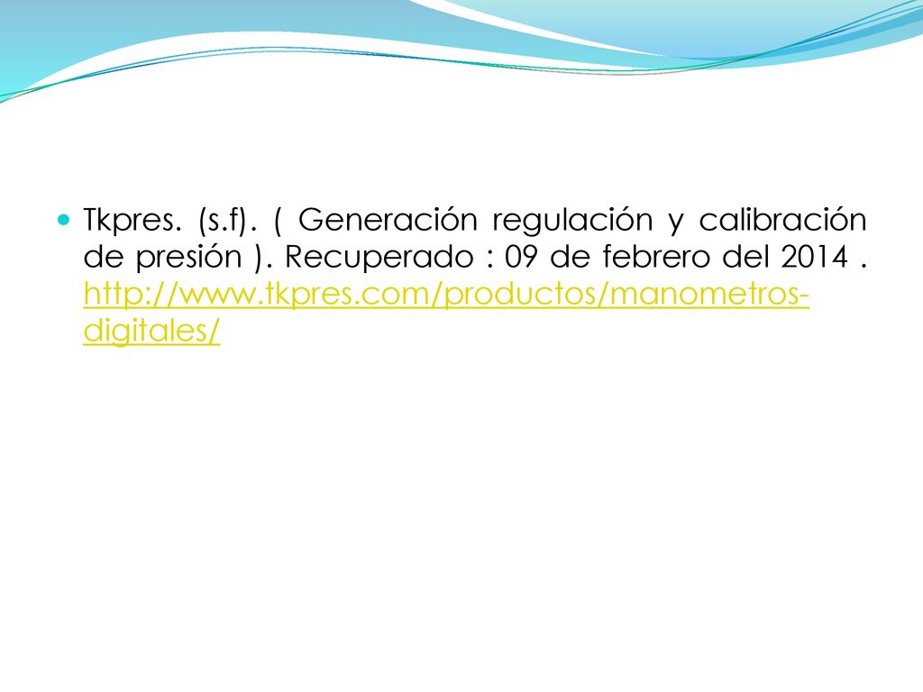 Tkpres. (s. f). ( Generación regulación y calibración de presión )
