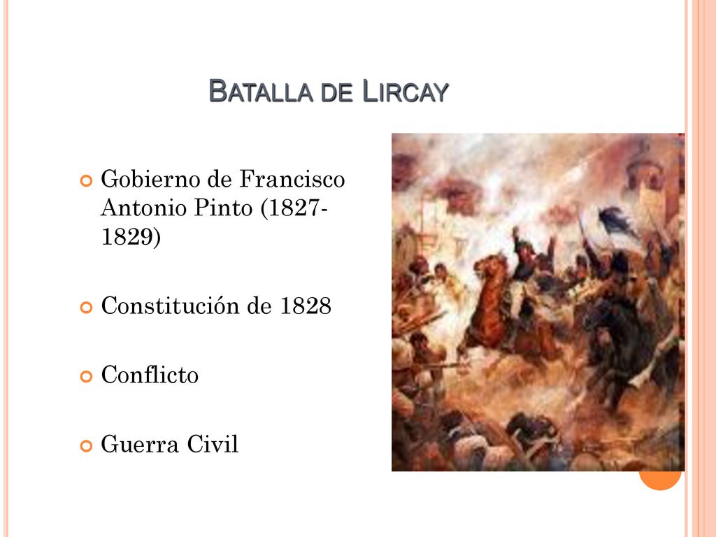 Batalla de Lircay Gobierno de Francisco Antonio Pinto ( )