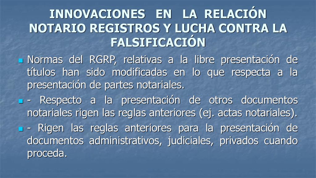 INNOVACIONES EN LA RELACIÓN NOTARIO REGISTROS Y LUCHA CONTRA LA FALSIFICACIÓN