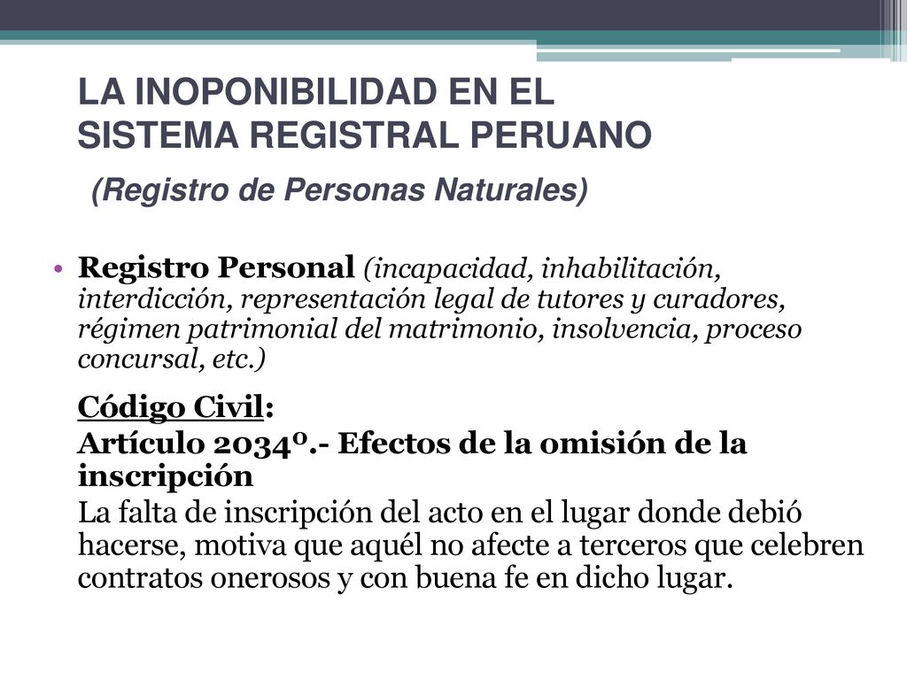 LA INOPONIBILIDAD EN EL SISTEMA REGISTRAL PERUANO (Registro de Personas Naturales)