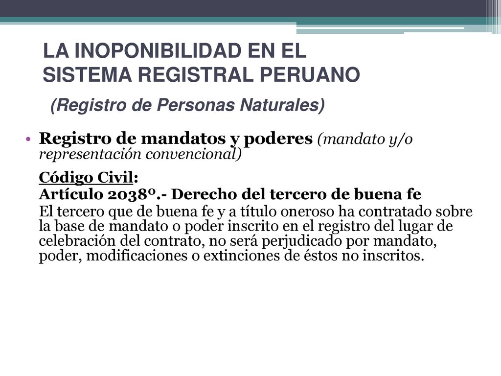 LA INOPONIBILIDAD EN EL SISTEMA REGISTRAL PERUANO (Registro de Personas Naturales)