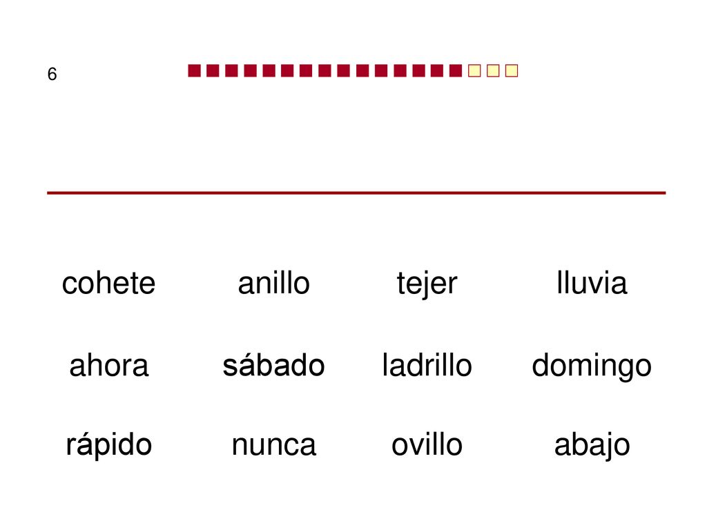 cohete anillo tejer lluvia ahora sábado ladrillo domingo rápido nunca