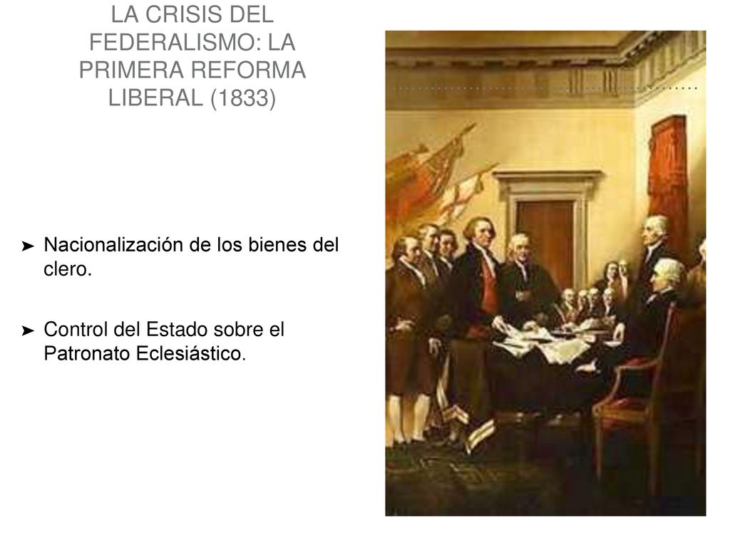 La crisis del federalismo: La primera reforma liberal (1833)