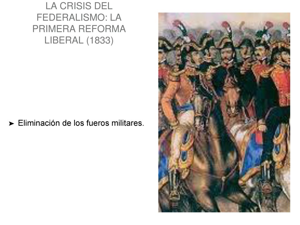 La crisis del federalismo: La primera reforma liberal (1833)