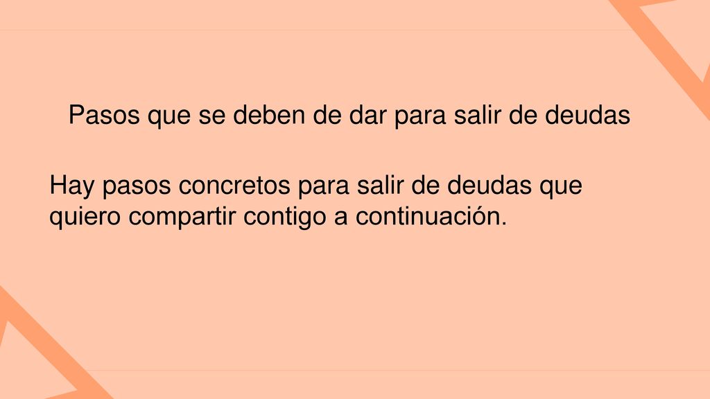 Pasos que se deben de dar para salir de deudas