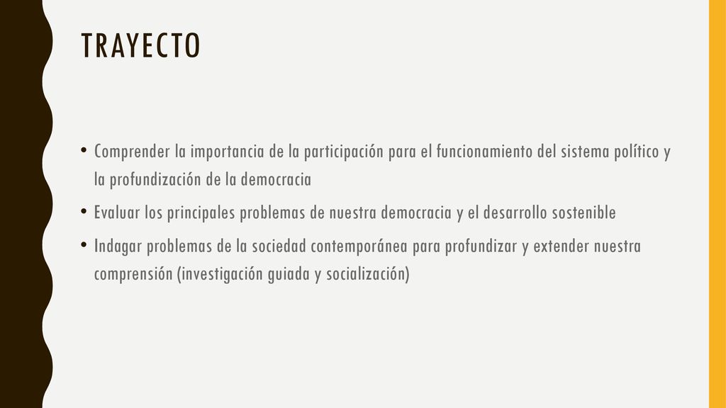 Trayecto Comprender la importancia de la participación para el funcionamiento del sistema político y la profundización de la democracia.