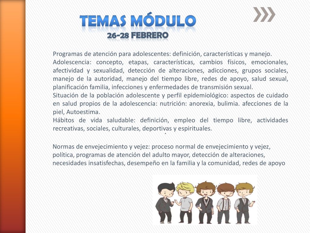 TEMAS MÓDULO febrero. Programas de atención para adolescentes: definición, características y manejo.