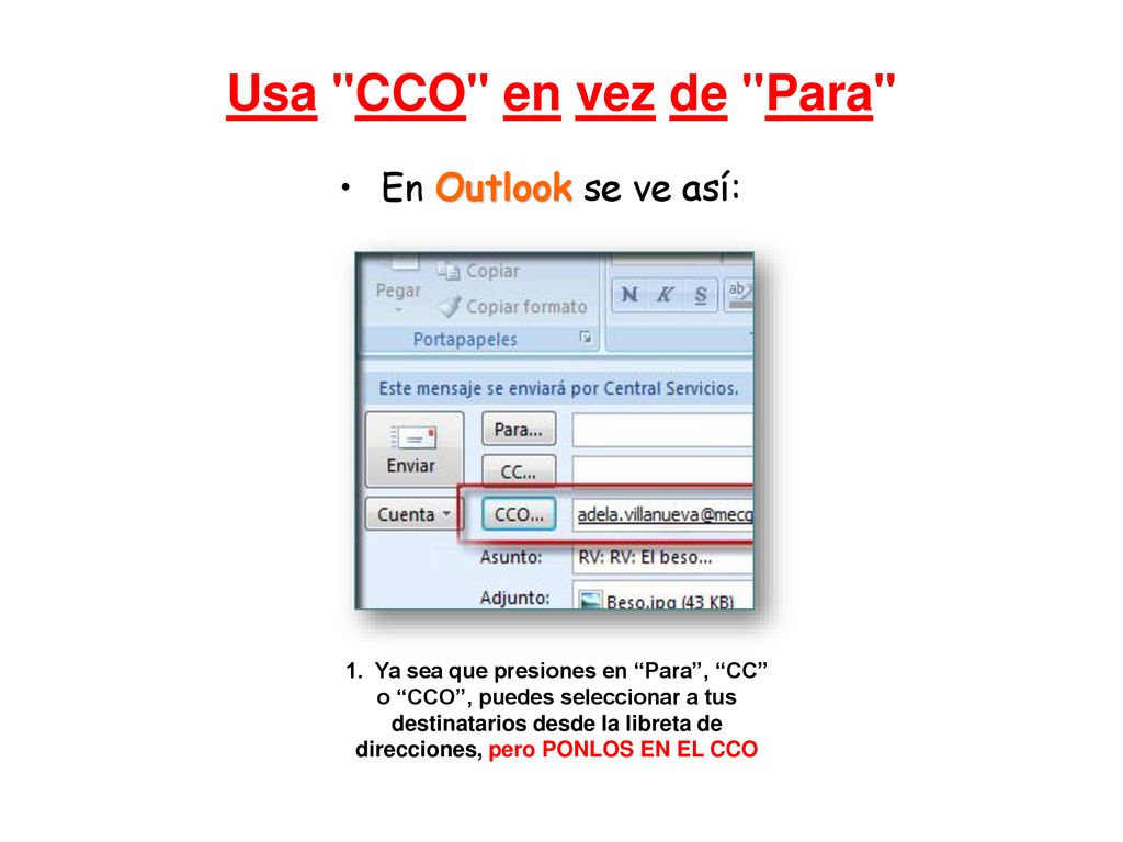 Usa CCO en vez de Para En Outlook se ve así: