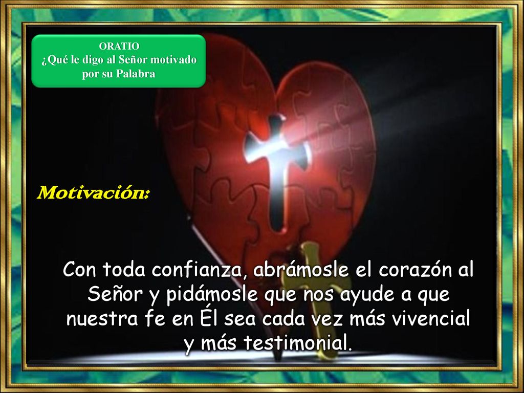 ¿Qué le digo al Señor motivado por su Palabra