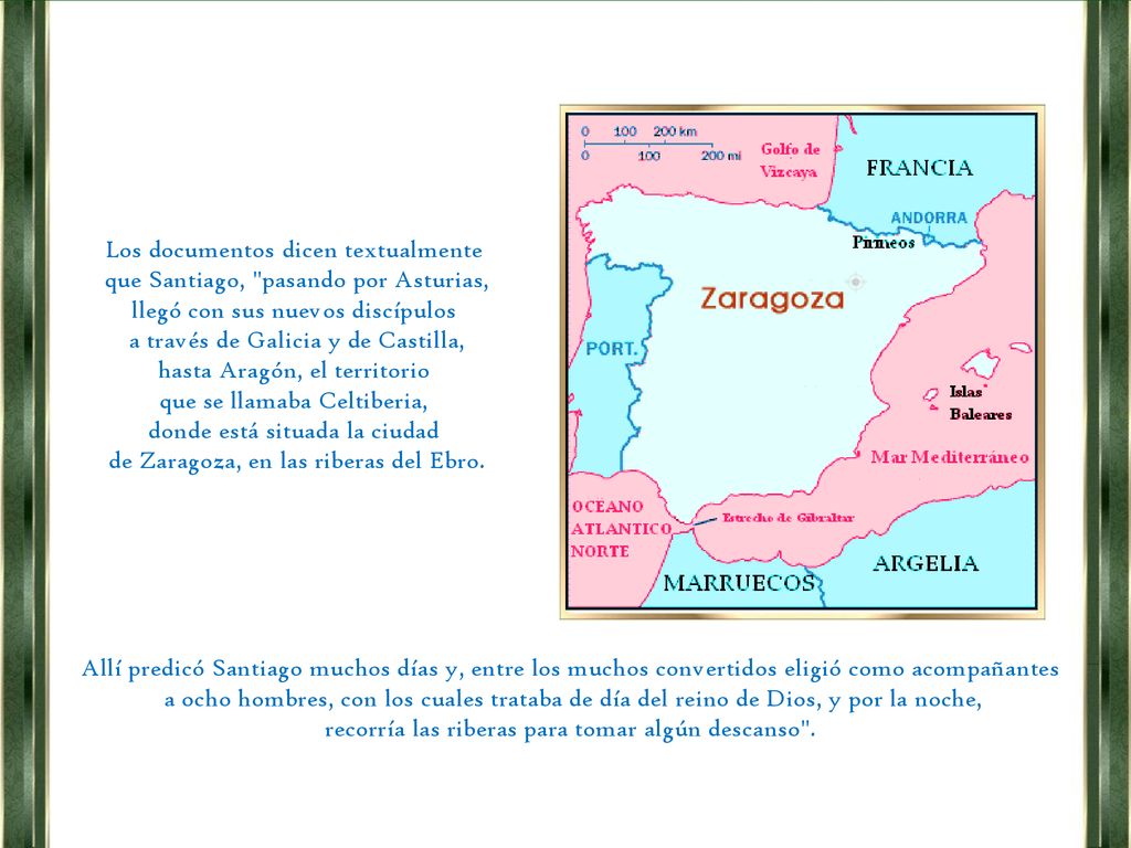 Los documentos dicen textualmente que Santiago, pasando por Asturias,