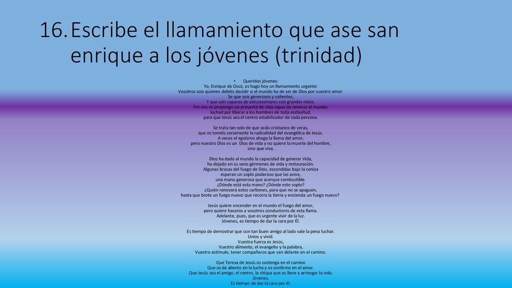 Escribe el llamamiento que ase san enrique a los jóvenes (trinidad)