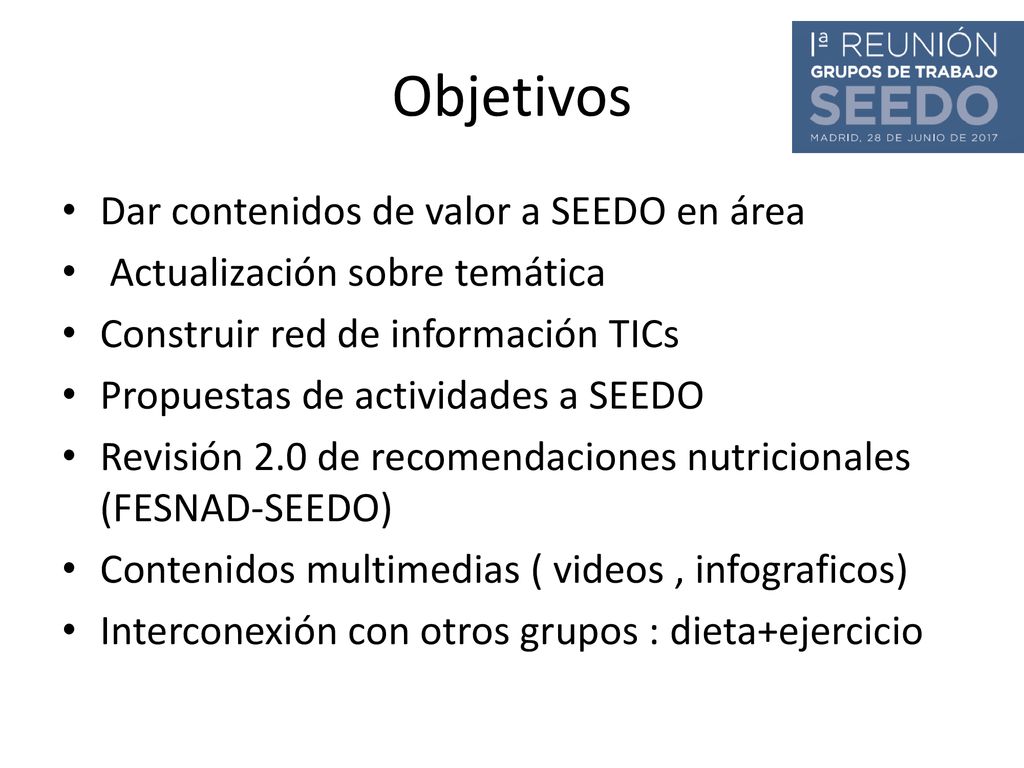 Objetivos Dar contenidos de valor a SEEDO en área