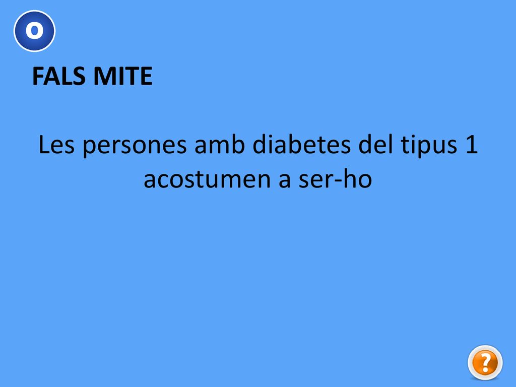 Les persones amb diabetes del tipus 1 acostumen a ser-ho