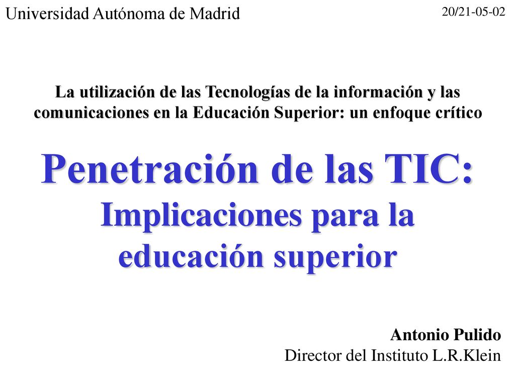 Penetración de las TIC: Implicaciones para la educación superior