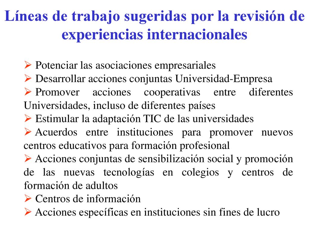 Líneas de trabajo sugeridas por la revisión de experiencias internacionales
