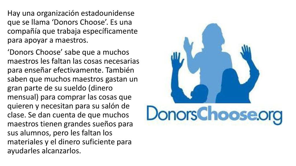 Hay una organización estadounidense que se llama ‘Donors Choose’