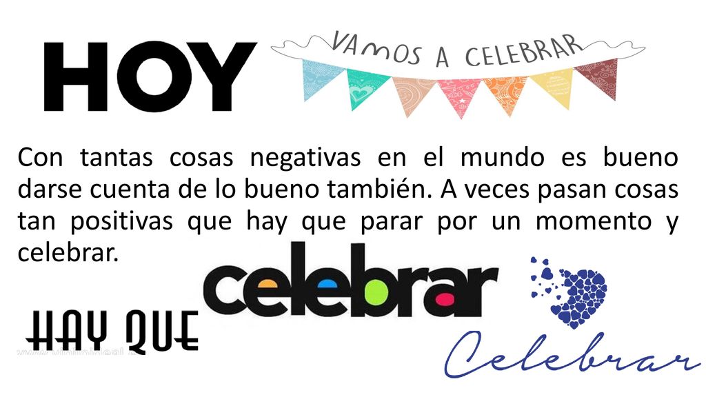 Con tantas cosas negativas en el mundo es bueno darse cuenta de lo bueno también.