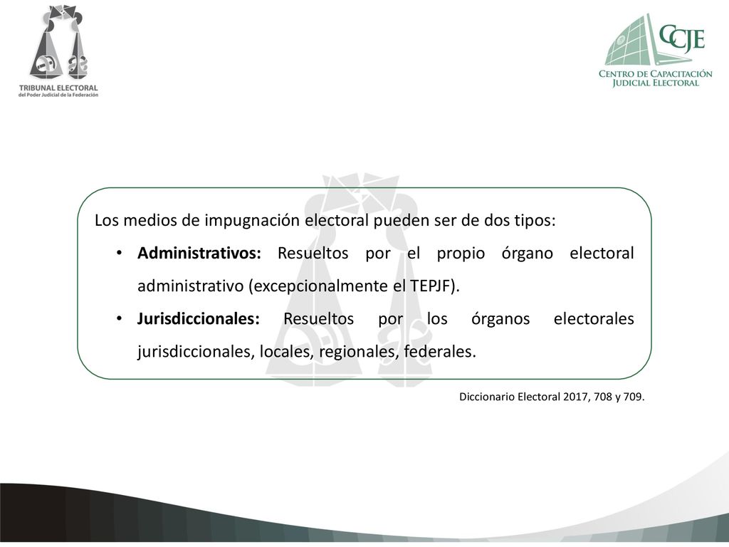 Los medios de impugnación electoral pueden ser de dos tipos: