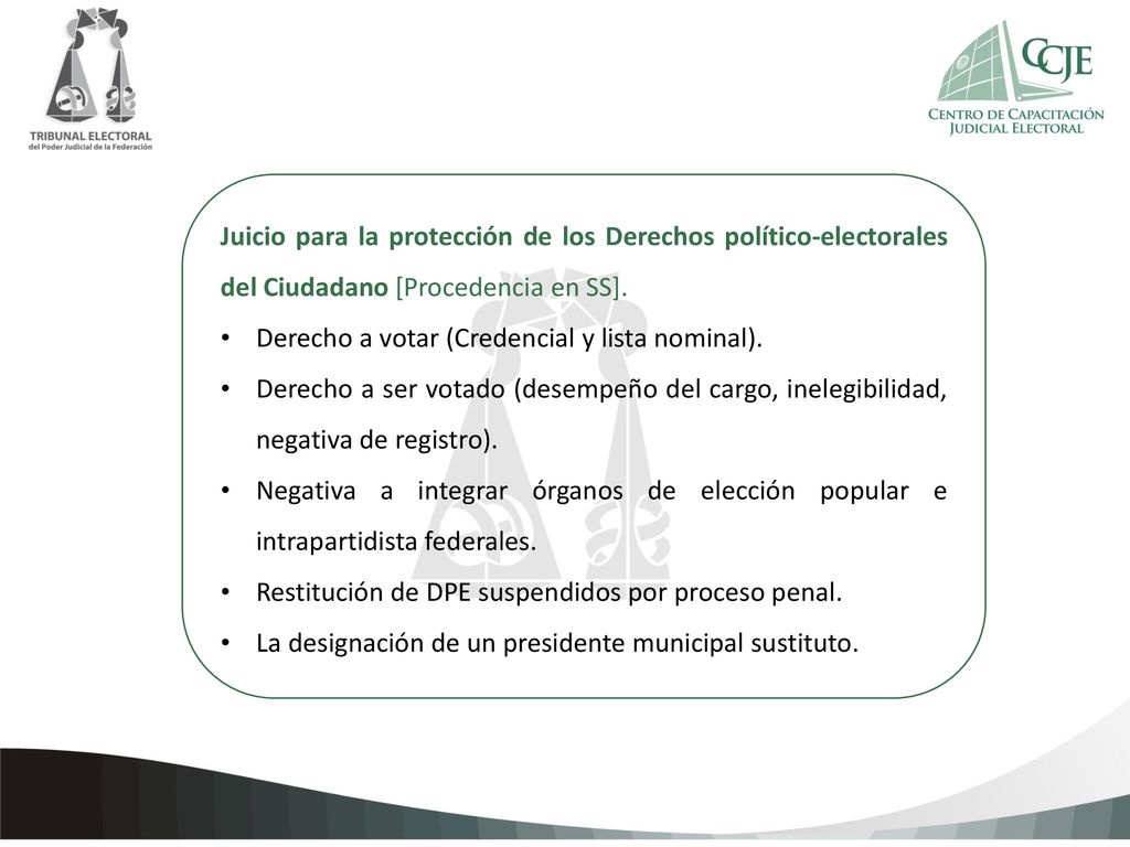 Juicio para la protección de los Derechos político-electorales del Ciudadano [Procedencia en SS].